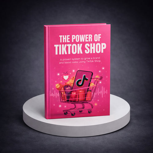 The Power of TikTok Shop Ebook